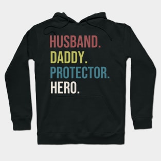 Husband daddy protector hero Hoodie